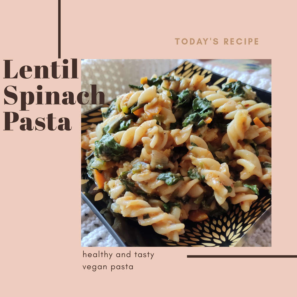 lentil spinach pasta
