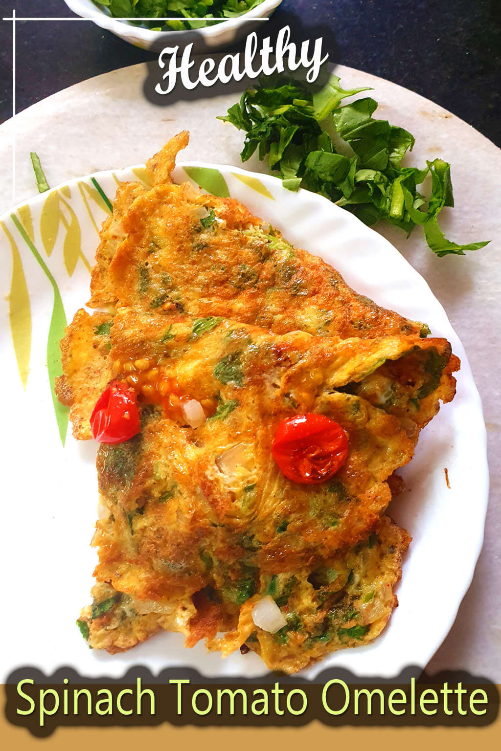 Spinach Tomato Omelette
