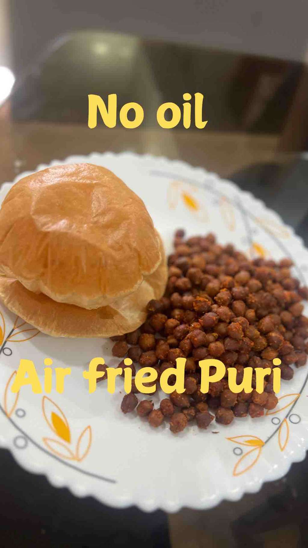 Zero oil- non fried puri