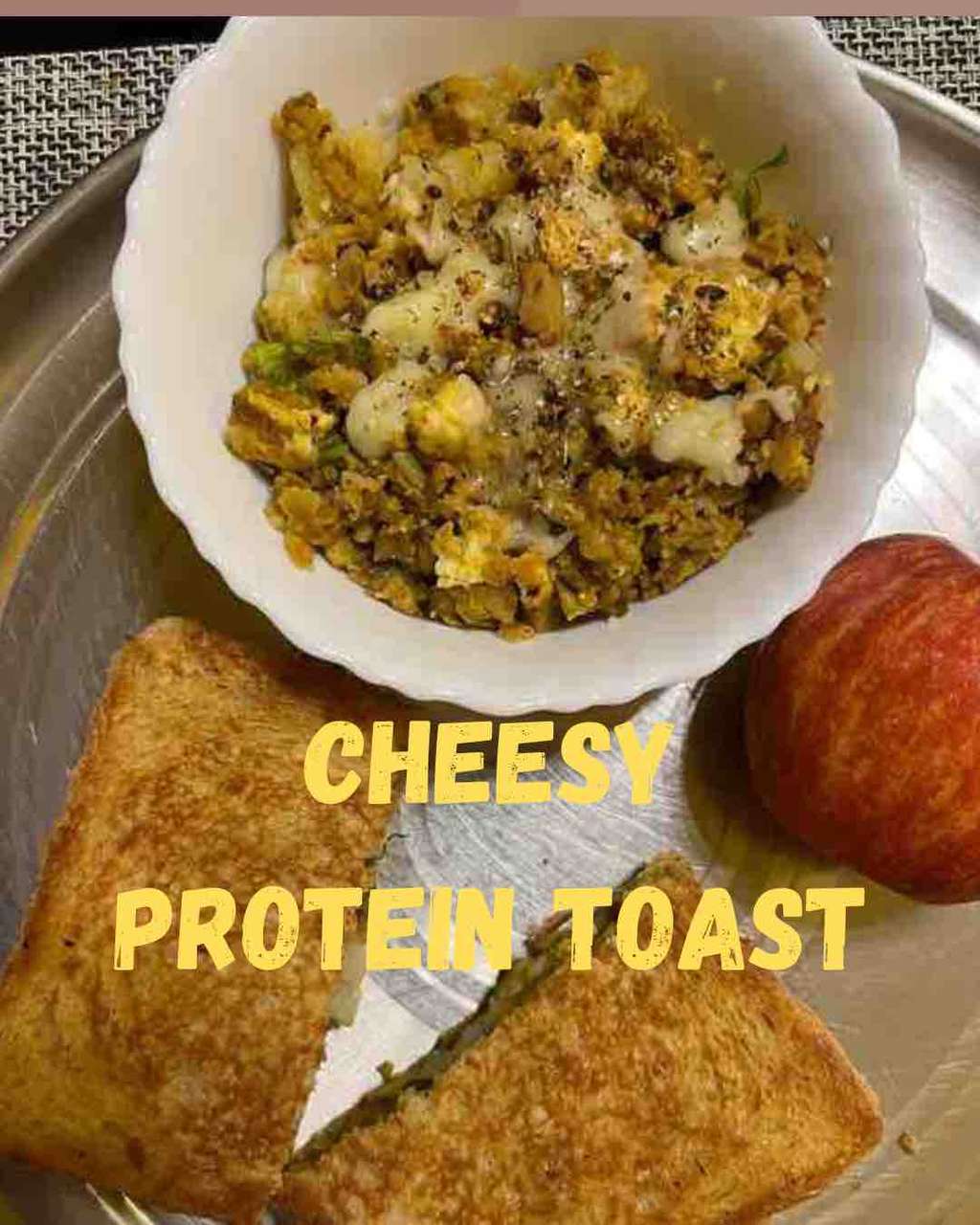 Cheesy protein toast