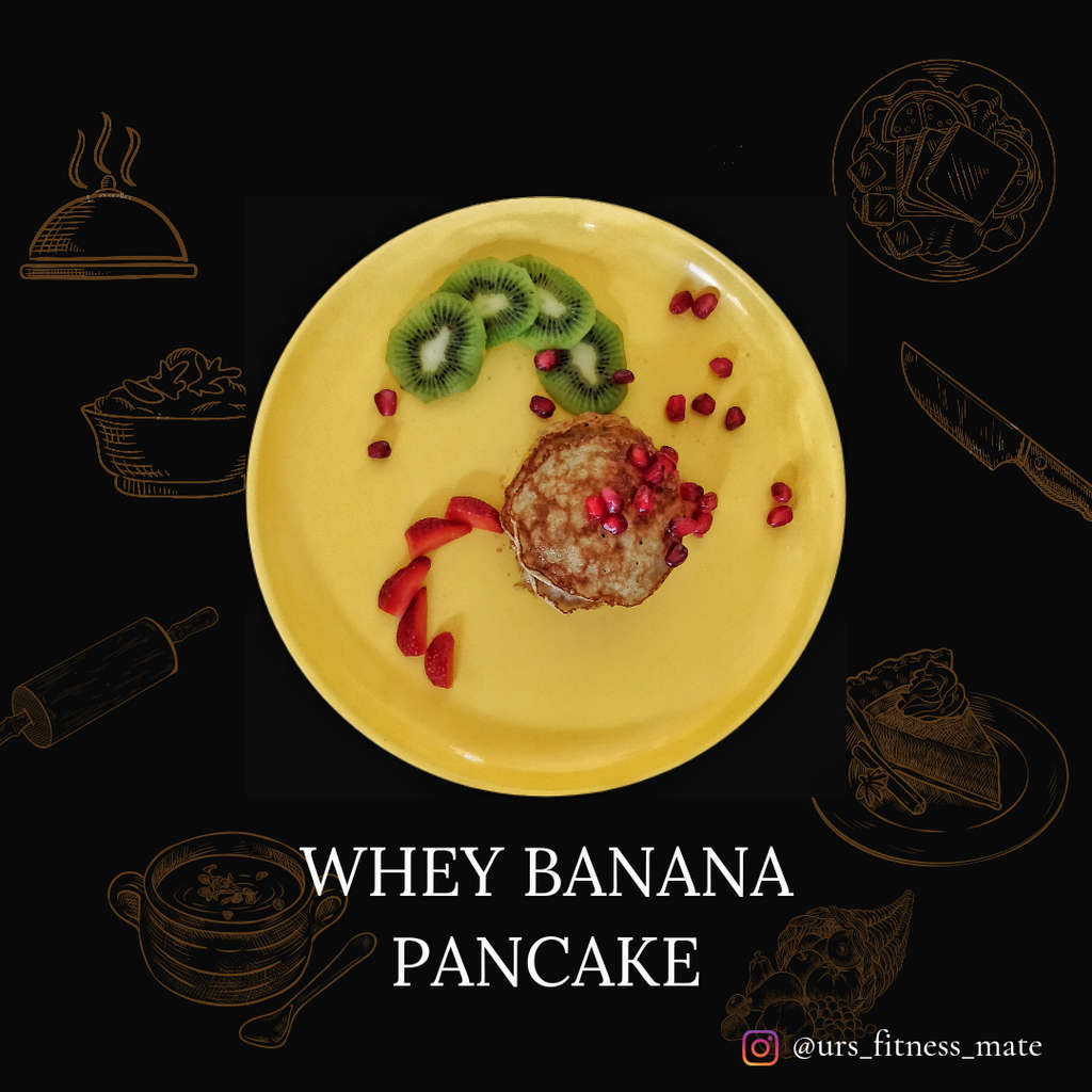 Whey Banana Pancake