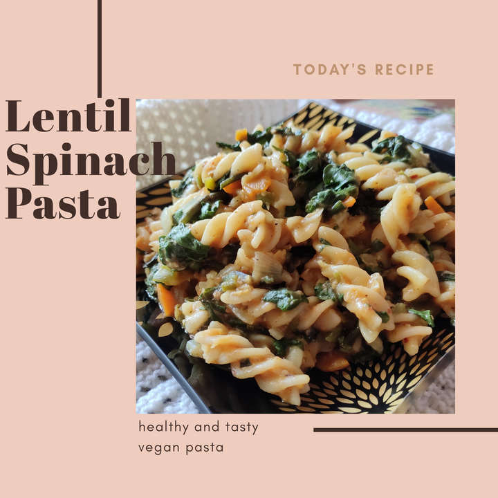 lentil spinach pasta
